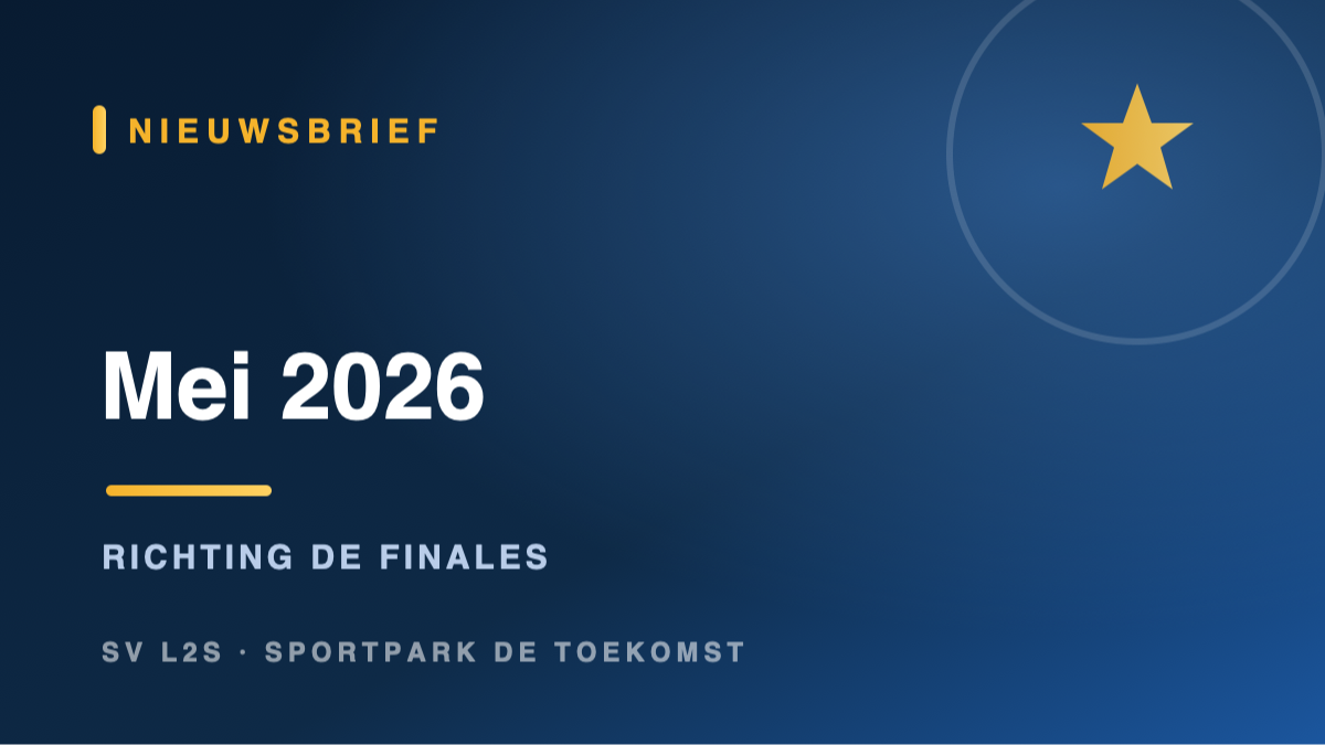 Nieuwsbrief mei — Richting de finales